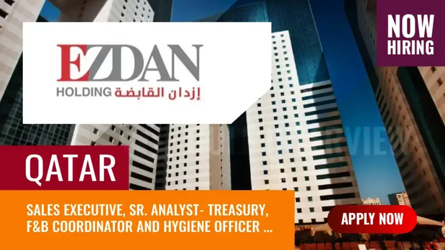 Ezdan Holding Group Jobs Qatar, Apply for New Openings in Doha