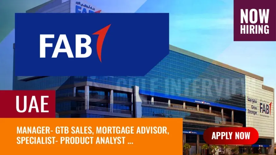 First Abu Dhabi Bank Jobs UAE: Apply for New FAB Vacancies