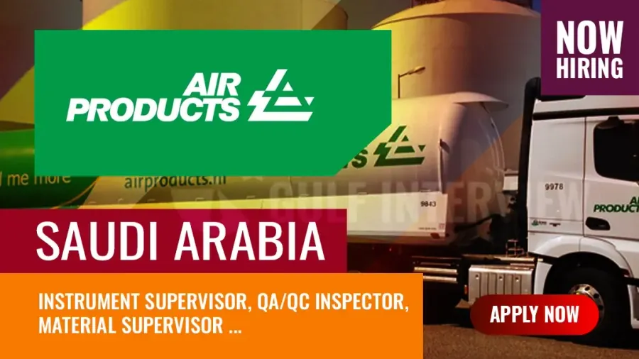 Air Products Jobs Saudi Arabia, Latest Vacancies Reported