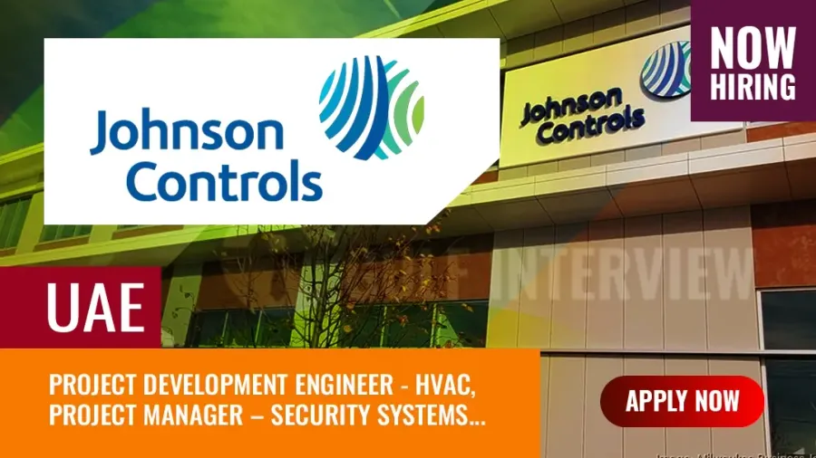 Latest Johnson Controls Jobs in UAE – 20+ New Vacancies