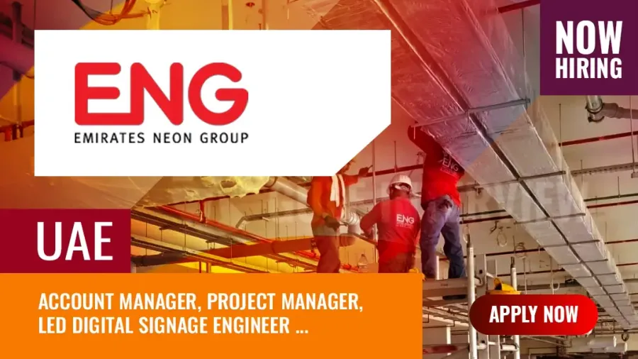 Emirates Neon Group Jobs: Apply for Vacancies in ENG Advertising