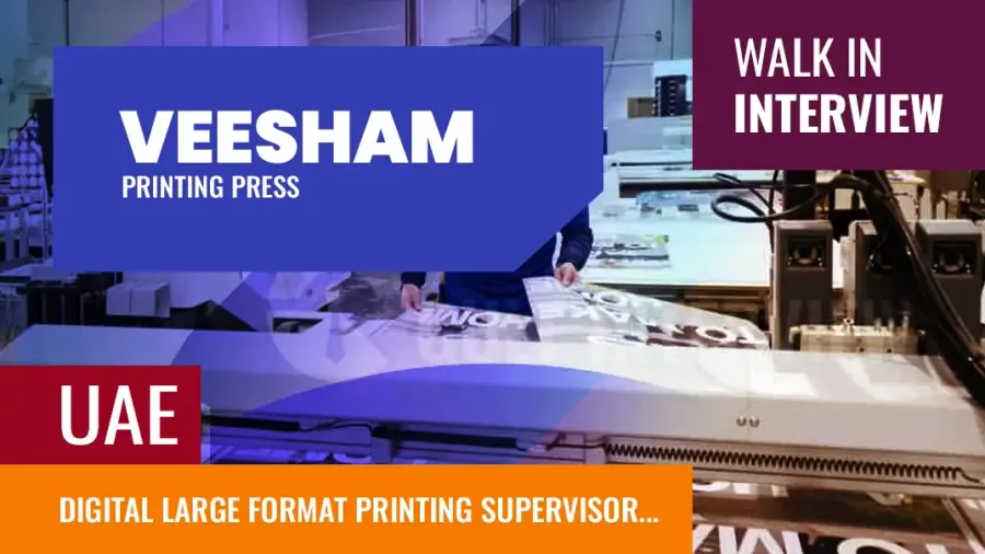 Digital Large Format Printing Supervisor Interview in Dubai
