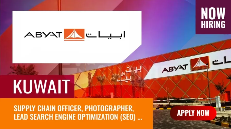 ABYAT Jobs Kuwait: Hiring Graduates for Multiple Vacancies