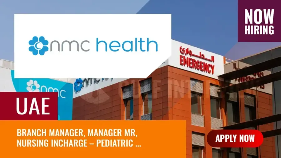 NMC Hospital Jobs UAE, Apply for Multiple Post Vacancies