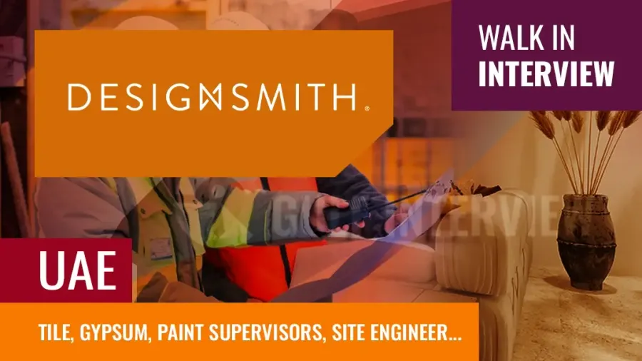 Walk-in Interview Tomorrow - Tile, Gypsum, Paint Supervisors and Site Engineer