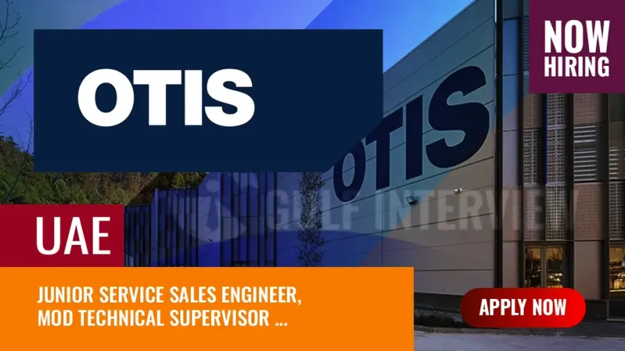 Otis Job Vacancies UAE: Hiring Engineers and Supervisors