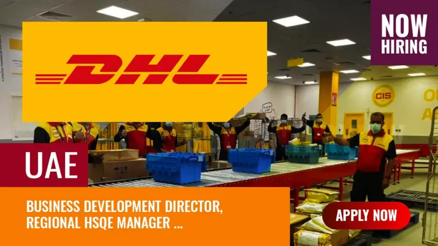 DHL Jobs UAE, Apply for the New Vacancies in Dubai