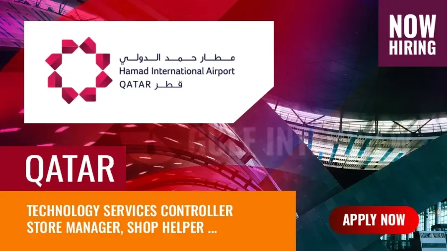 Hamad Airport Jobs Qatar: New Vacancies Reported in Doha