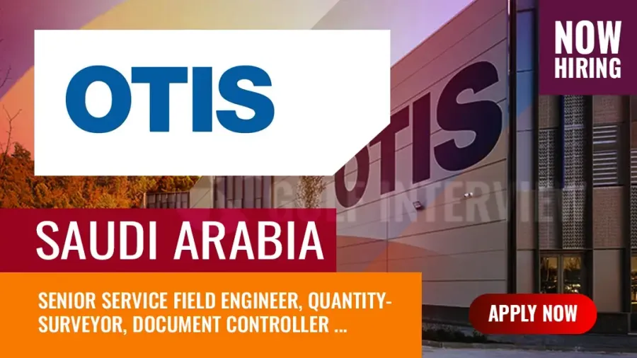 Otis Elevator Co. Saudi Arabia Vacancies: Apply for New Posts