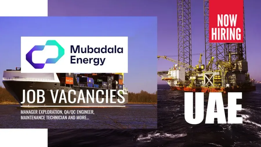 Manager, Technician, Engineer Job Openings in Mubadala Energy UAE