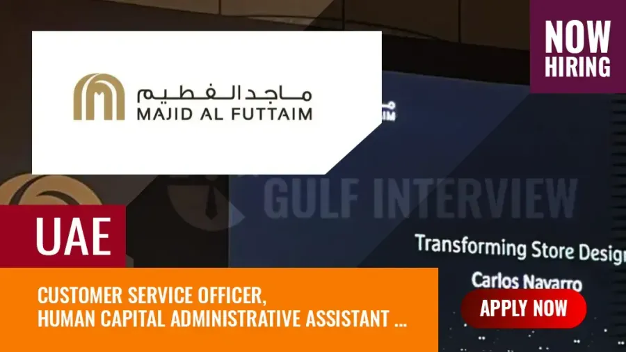 Majidalfuttaim Jobs UAE, New Positions Open in Dubai