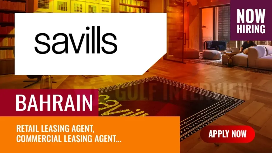 Savills Jobs In Bahrain 2025: Leasing Agent Vacancies