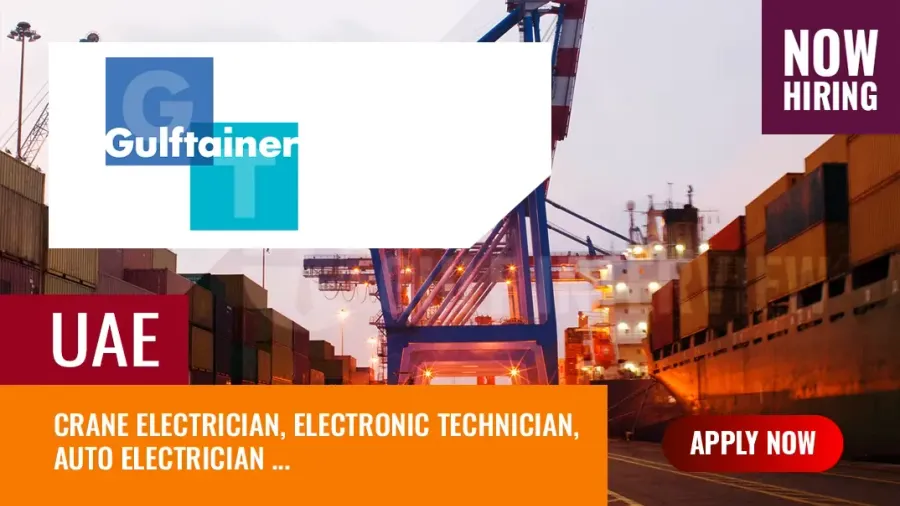 Gulftainer Jobs UAE, Multiple Vacancies in Dubai and Sharjah