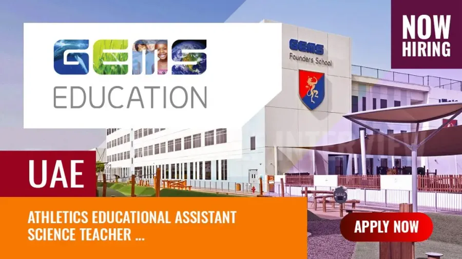 GEMS Education Jobs UAE, Apply Now for Teaching Jobs