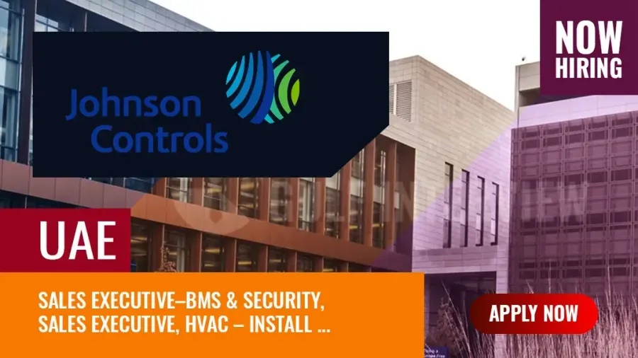 Johnson Controls Jobs, Multiple Sales Job Vacancies in UAE