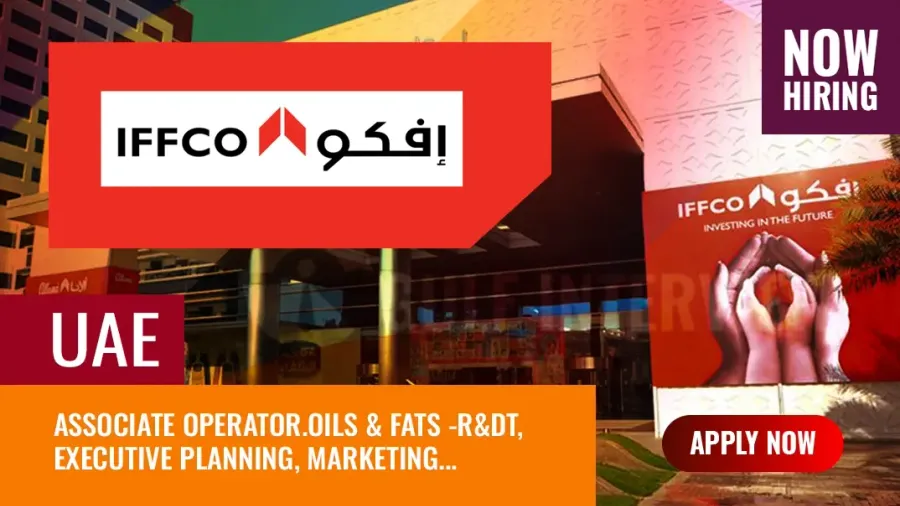 IFFCO Group Jobs UAE: Apply for 20+ New Vacancies 2025