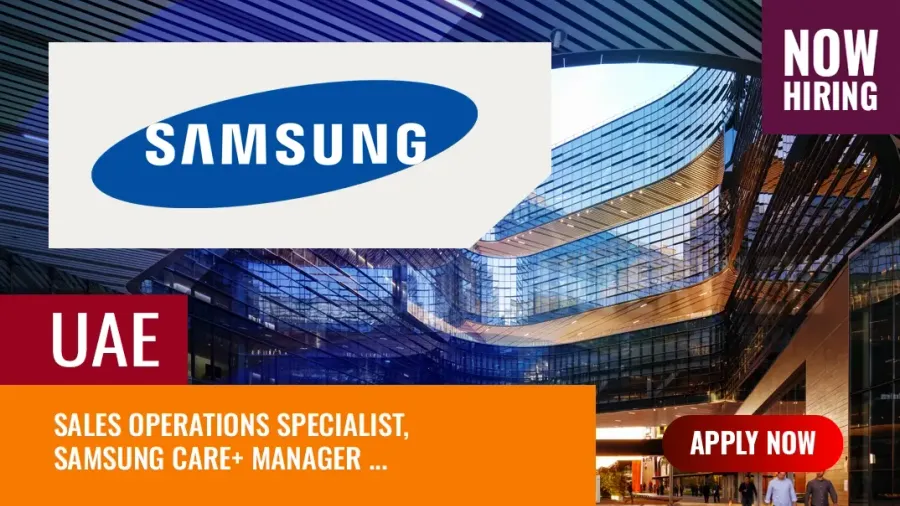 Samsung Job Vacancies UAE: Hiring for 15+ Manager Posts