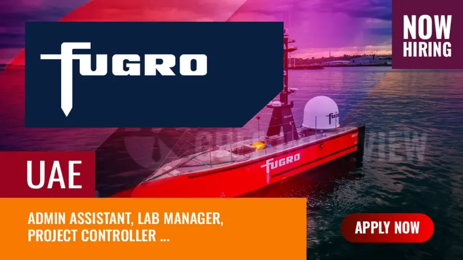 Fugro Jobs UAE Vacancies: Newly Reported Openings in Dubai