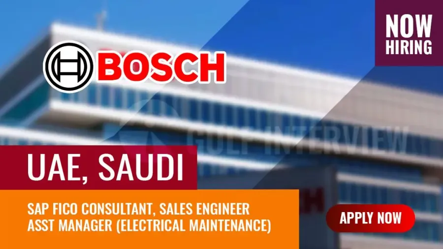 Bosch Jobs, Latest Bosch Hiring in UAE and Saudi Arabia