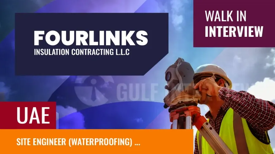 Site Engineer (Waterproofing) – Walk-in Interview Sharjah