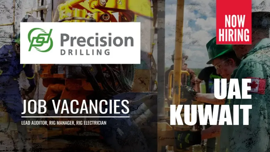 Rig Electrician, Rig Manager Job Vacancies at Precision Drilling, UAE and Kuwait