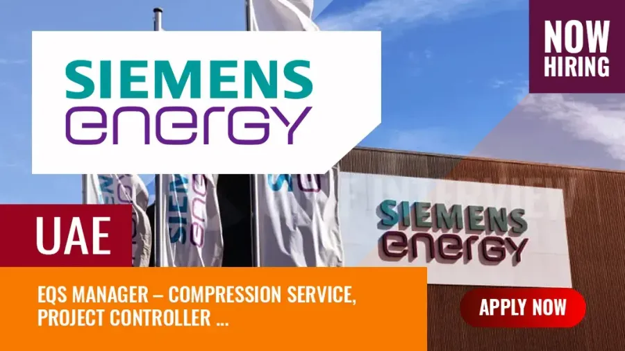 Siemens Energy Jobs UAE, Multiple Vacancies for Graduates