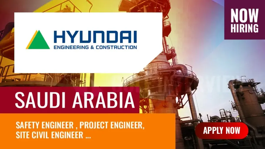 Hyundai Engineering Jobs Saudi Arabia: Latest Vacancies