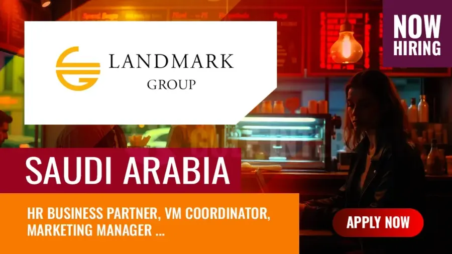 Landmark Arabia Job Vacancies in Retail and Hospitality Careers