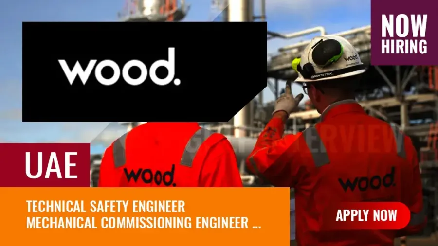 Wood Jobs UAE, Vacancies for Engineers in Dubai, and Abu Dhabi