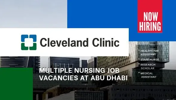 Cleveland Clinic UAE Job Vacancies: Explore Job Openings at Cleveland Clinic 2024