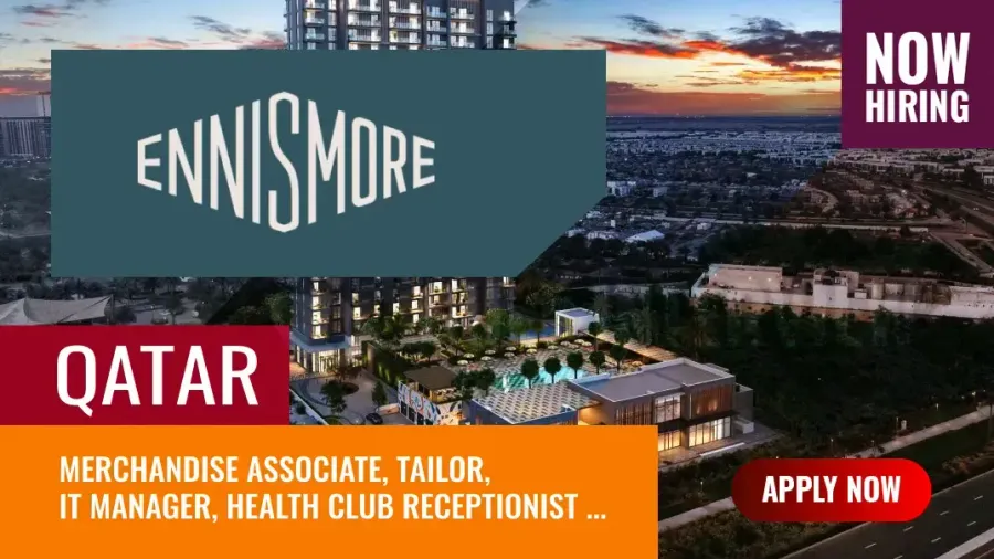 Ennismore Qatar Jobs, Apply for Vacancies in Hospitality Sector