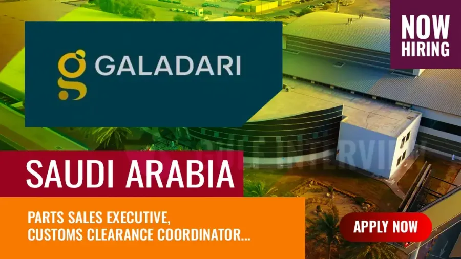 Galadari Brothers Saudi Arabia Jobs: Reported New Vacancies