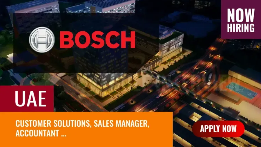Bosch Middle East Jobs Dubai, Inviting Applications for Various Posts