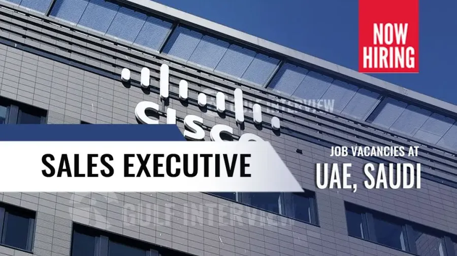 Sales Representatives Wanted in UAE, Saudi, Cisco Jobs 2024