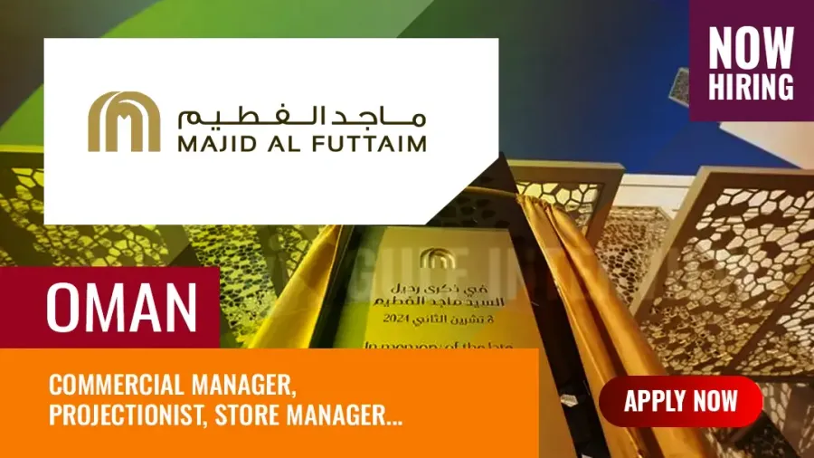 Majid Al Futtaim Jobs in Oman: Multiple Manager Vacancies
