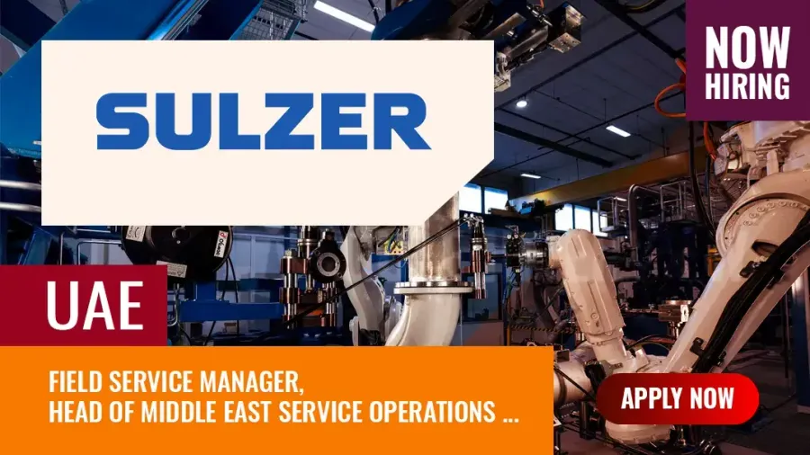 Sulzer Jobs UAE, Vacancies for Manager, Engineer and Specialist