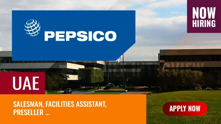 PepsiCo Jobs UAE, Multiple Salesman Vacancies in Dubai