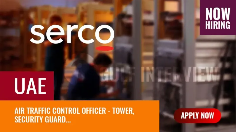 Serco Jobs, New Vacancies, Guide to Serco Careers in UAE