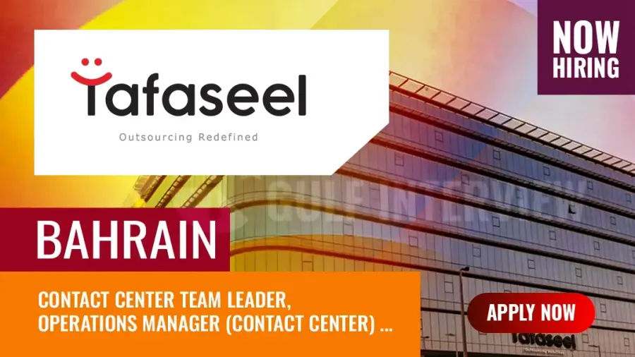 Tafaseel BPO Jobs Bahrain: Latest Vacancies Reported in Manama