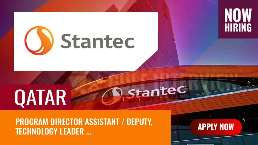 Stantec Jobs Qatar: Latest Vacancies Reported in Doha