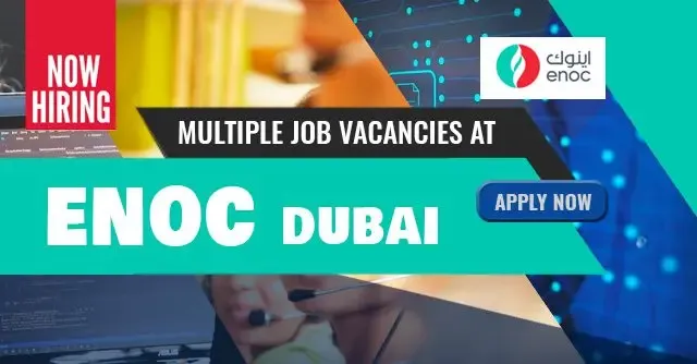 Emirates National Oil Company Vacancies, ENOC Jobs 2024
