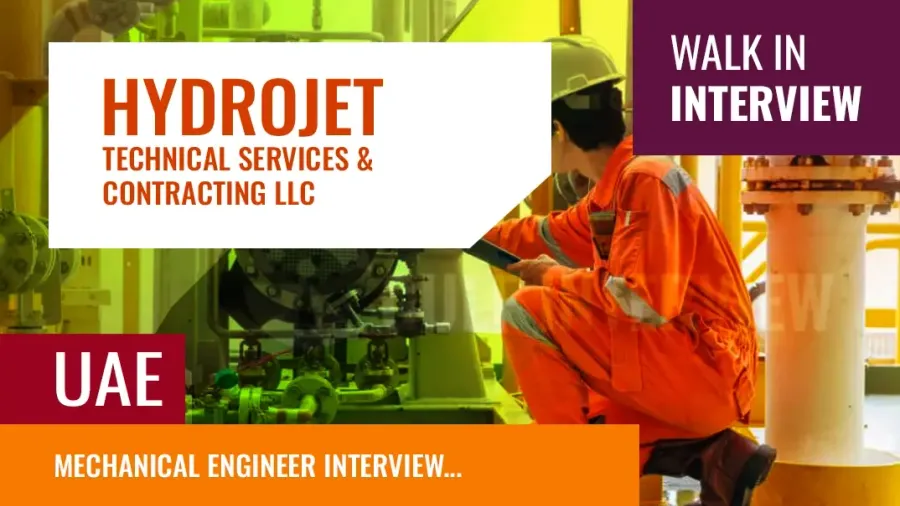 Mechanical Engineer Interview – Hydrojet Technical Services & Contracting LLC, Dubai