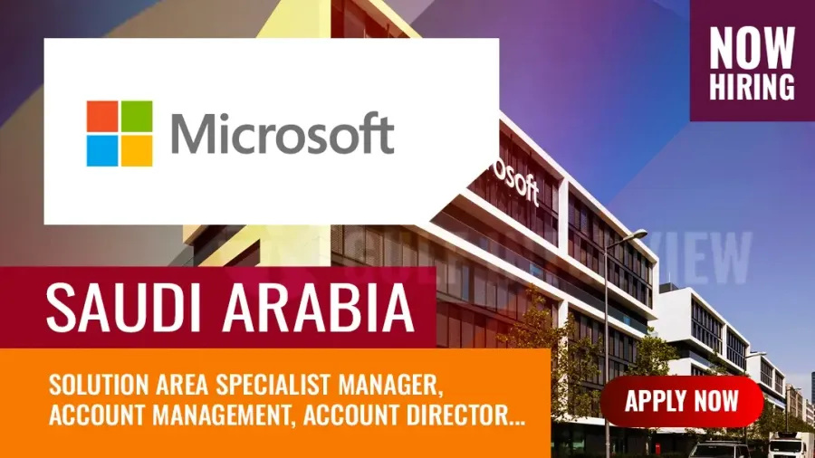 Microsoft Jobs in Saudi Arabia: Multiple Vacancies Reported