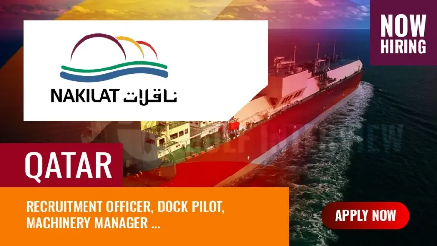 Nakilat Qatar Vacancies, Apply for Multiple Job Posts