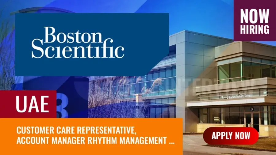 Boston Scientific Jobs UAE: Medical Equipment Manufacturing