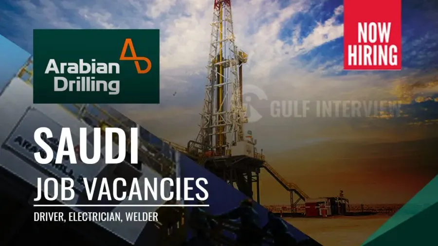 Electrician, Driver New Vacancies at Arabian Drilling Company Saudi Arabia