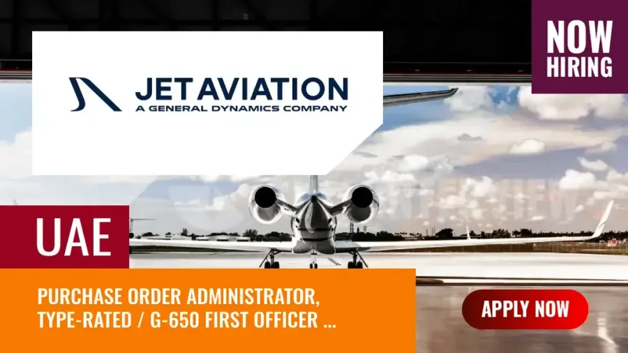 Jet Aviation Jobs 2024, Multiple Vacancies Available in UAE