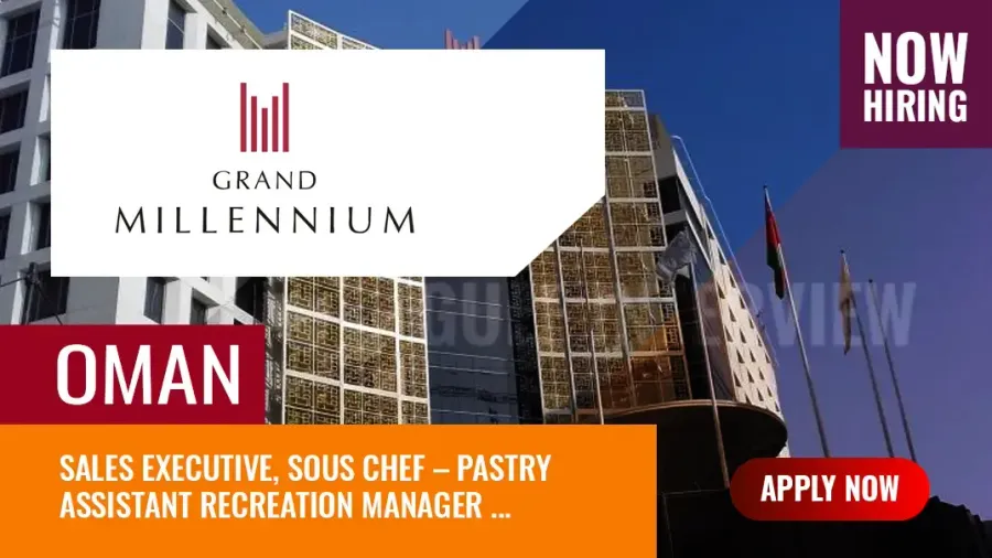 Grand Millennium Muscat Jobs, Vacancies in Hospitality Sector