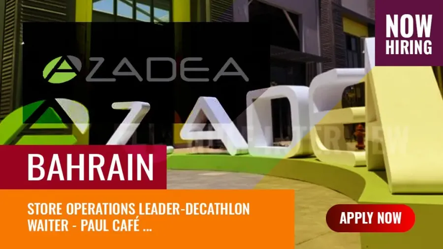 AZADEA Jobs Bahrain: High School and Graduate Job Openings