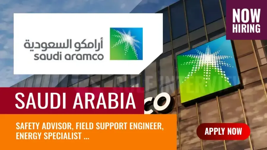 Saudi Aramco Jobs 2024, New Vacancies in Energy Sector